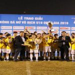 Bóng Đá Nữ Vô Địch U19 Nơi Ươm Mầm Tài Năng Cho Nước Nhà